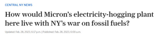 How would Micron's electricity-hogging plant here livve with NY's war on fossil fuels_ February 28, 2023